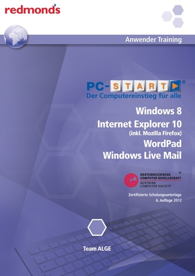 PC Start der Computereinstieg f&uuml;r alle Win8 IE 10 -  Team ALGE