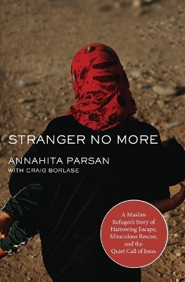 Stranger No More - Annahita Parsan