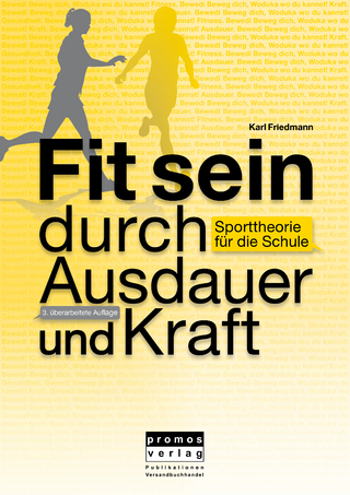 Fit sein durch Ausdauer und Kraft