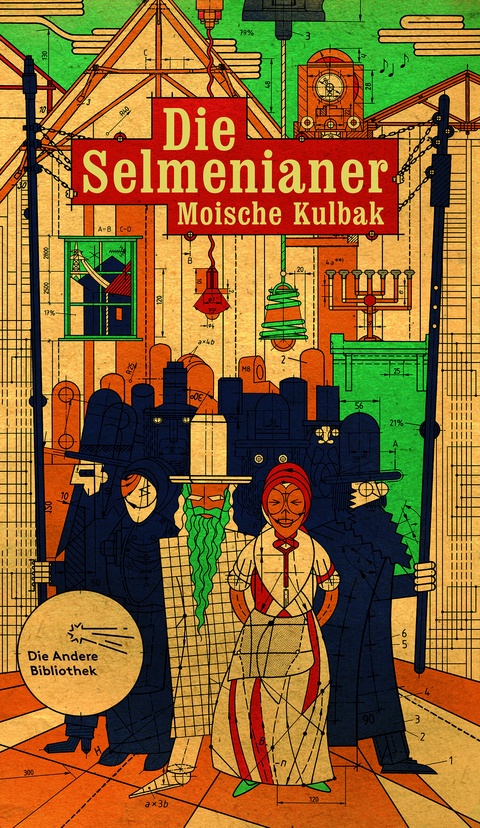 Die Selmenianer - Moische Kulbak