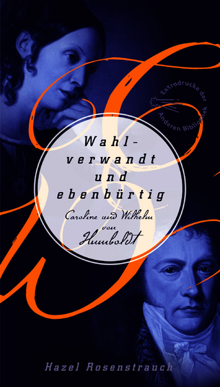 Wahlverwandt und ebenbürtig