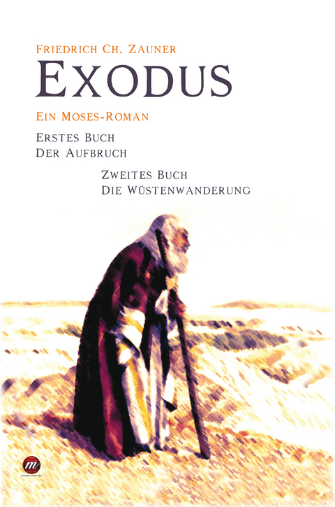 Exodus - Friedrich Ch. Zauner