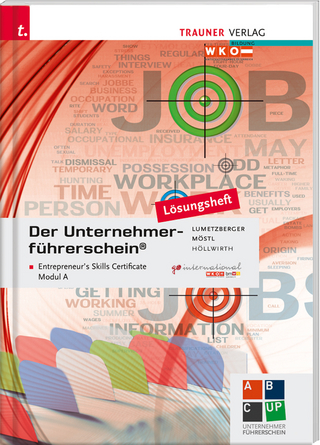 Der Unternehmerführerschein - Entrepreneur's Skills Certificate, Modul A Lösungsheft