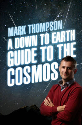 A Down to Earth Guide to the Cosmos, A