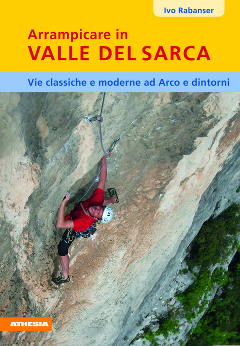 Arrampicare in Valle de Sarca - Ivo Rabanser