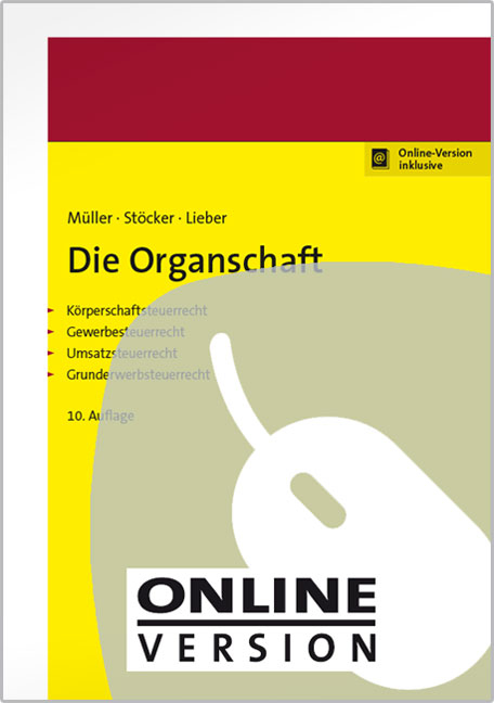 Die Organschaft - Thomas M&uuml;ller, Ernst-Erhard St&ouml;cker, Bettina Lieber