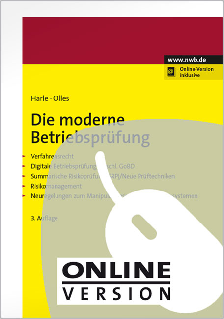 Die moderne Betriebsprüfung - Georg Harle, Uwe Olles