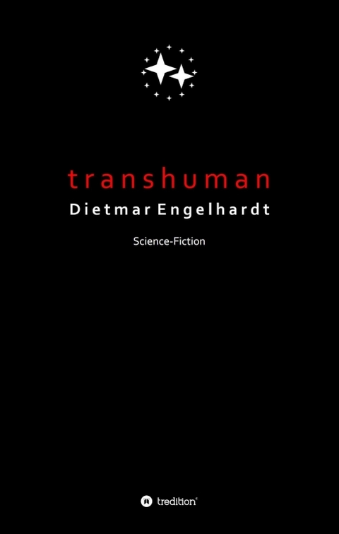 Transhuman - Dietmar Engelhardt
