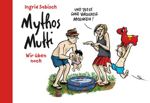 Mythos Mutti - Ingrid Sabisch