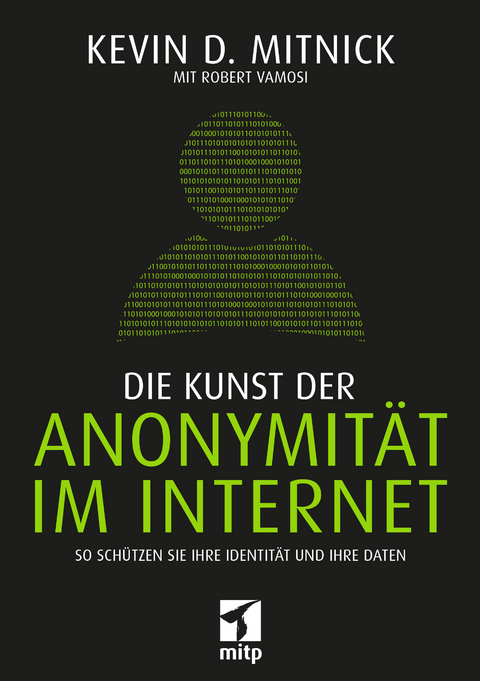Die Kunst der Anonymität im Internet - Kevin Mitnick