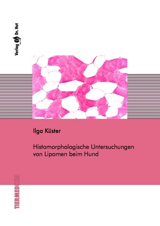 Histomorphologische Untersuchungen von Lipomen beim Hund