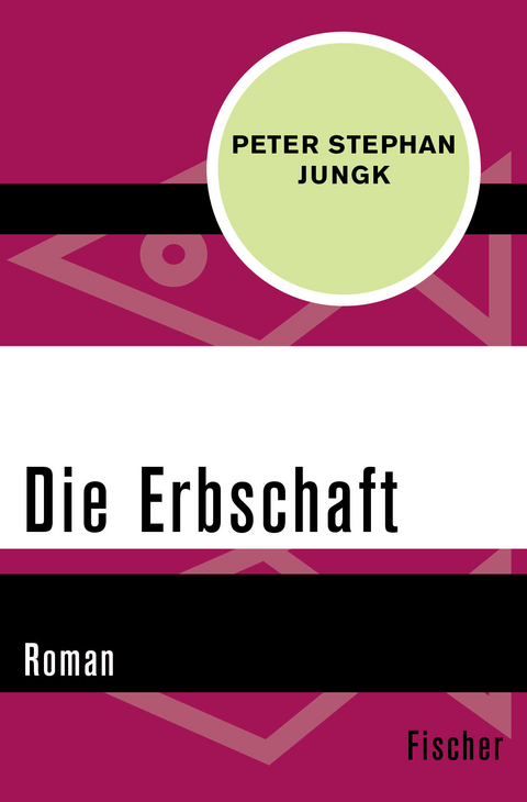 Die Erbschaft - Peter Stephan Jungk