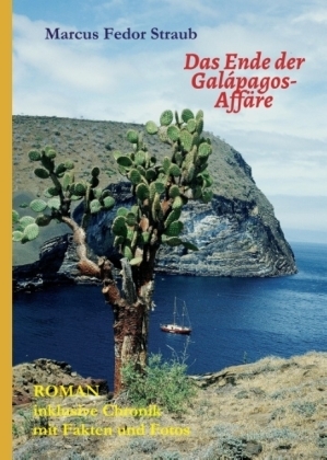 Das Ende der Gal&aacute;pagos-Aff&auml;re - Marcus Fedor Straub