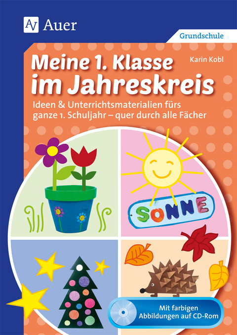 Meine 1. Klasse im Jahreskreis - Karin Kobl