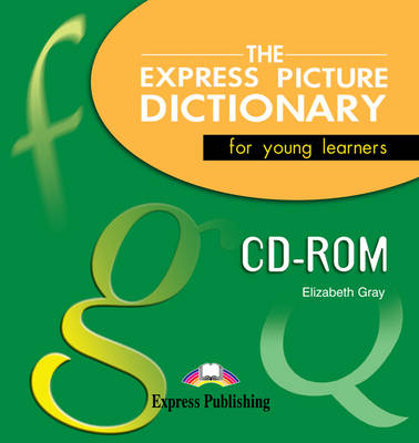 Express Picture Dictionary for Young Learners - Elizabeth Gray