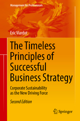 The Timeless Principles of Successful Business Strategy - Eric Viardot