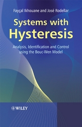 Systems with Hysteresis - Fay&ccedil;al Ikhouane, Jos&eacute; Rodellar