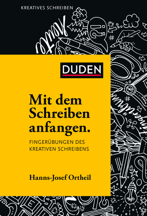 Mit dem Schreiben anfangen - Hanns-Josef Ortheil
