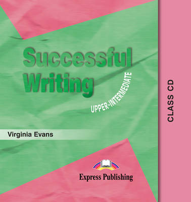 Successful Writing - Upper Intermediate - Virginia Evans, Elizabeth Gray