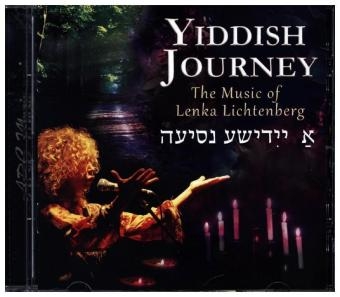 Yiddish Journey: The Music of Lenka Lichtenberg, 1 Audio-CD - Lenka Lichtenberg