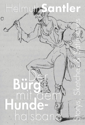 Der B&uuml;rg mit dem Hundehalsband - Helmuth Santler