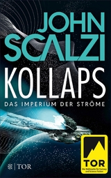 Kollaps - Das Imperium der Str&ouml;me 1 - John Scalzi