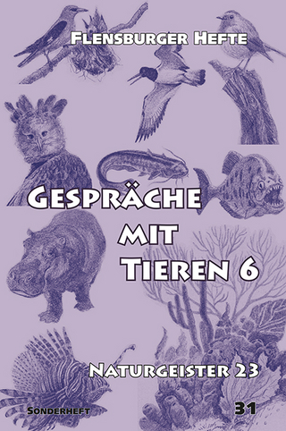 Gespräche mit Tieren 6