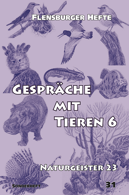 Gespr&auml;che mit Tieren 6 - Wolfgang Weirauch, Verena Sta&euml;l von Holstein