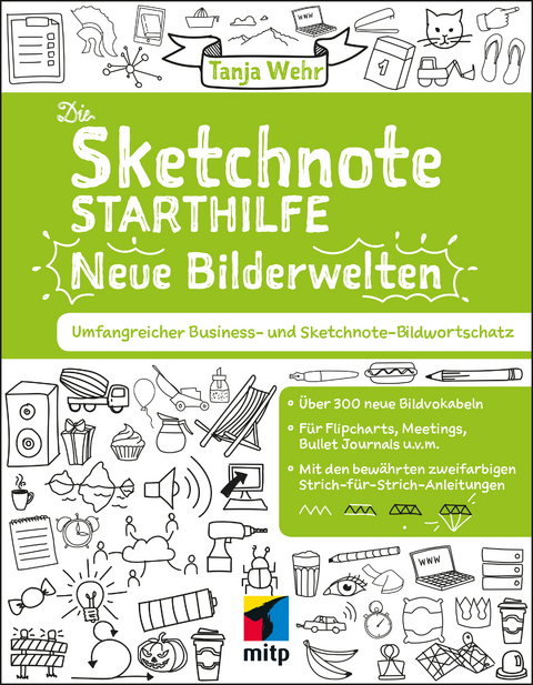 Die Sketchnote Starthilfe &ndash; Neue Bilderwelten - Tanja Wehr