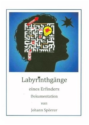 Labyrinthgänge eines Erfinders