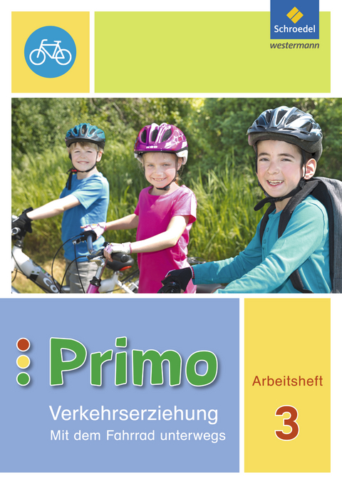 Primo.Verkehrserziehung - Ausgabe 2017 - Michaela Gollwitzer,  Kath.Grundschule, Renate Itjes, Ferdinand Sonnen, Manfred Stender, Frauke T&ouml;nnies