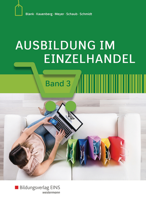 Ausbildung im Einzelhandel - Andreas Blank, Claudia Charfreitag, Helge Meyer, Ingo Schaub, Christian Schmidt