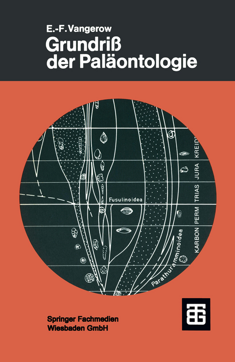 Grundri&szlig; der Pal&auml;ontologie - Ernst-Friedrich Vangerow