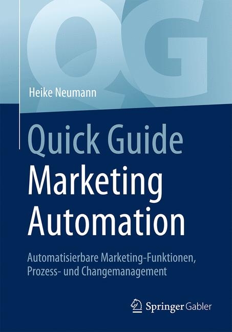 Quick Guide Marketing Automation - Heike Neumann