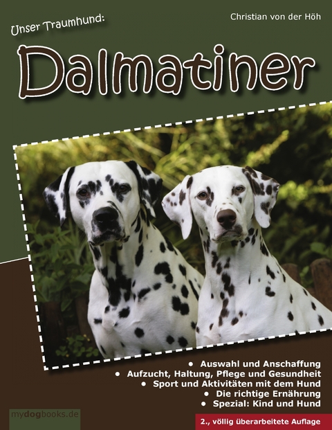 Unser Traumhund: Dalmatiner - Christian von der H&ouml;h