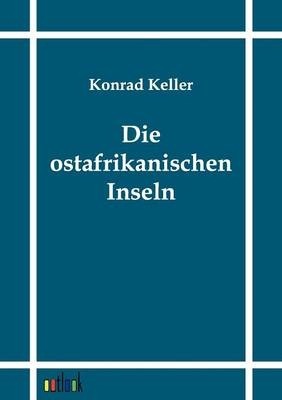 Die ostafrikanischen Inseln