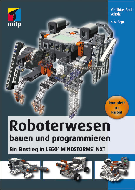 Roboterwesen bauen und programmieren - Matthias Paul Scholz