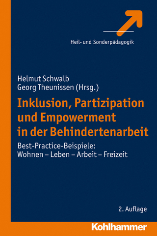 Inklusion, Partizipation und Empowerment in der Behindertenarbeit