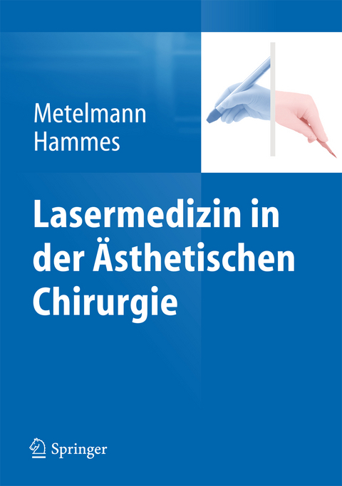 Lasermedizin in der &Auml;sthetischen Chirurgie - 