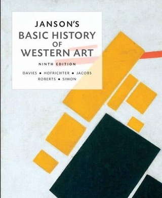 Janson's Basic History of Western Art Plus New MyArtsLab with Etext -- Access Card Package