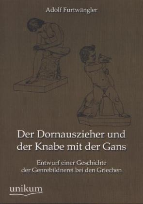 Der Dornauszieher und der Knabe mit der Gans