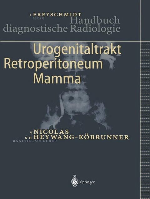 Urogenitaltrakt, Retroperitoneum, Mamma - 