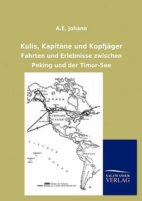 Kulis, Kapit&auml;ne und Kopfj&auml;ger - A.E. Johann