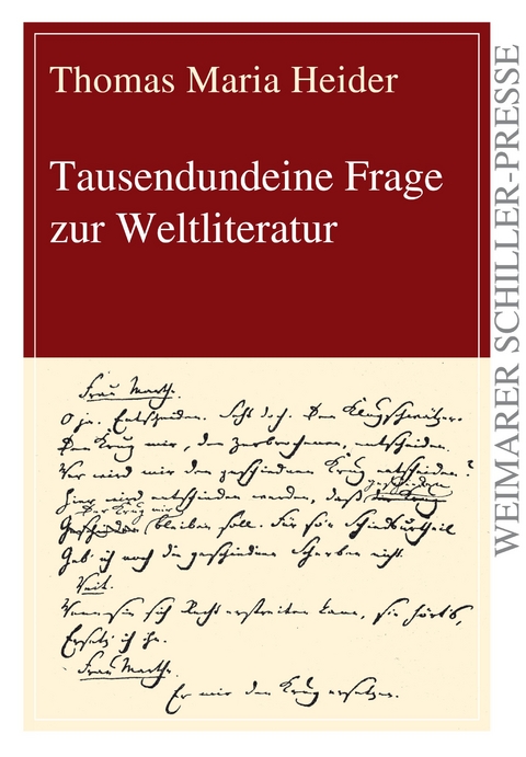 Tausendundeine Frage zur Weltliteratur - Thomas Maria Heider