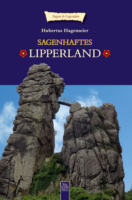Sagenhaftes Lipperland - Hubertus Hagemeier
