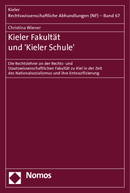 Kieler Fakult&auml;t und 'Kieler Schule' - Christina Wiener