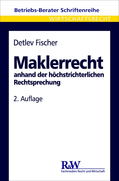Maklerrecht - Detlev Fischer