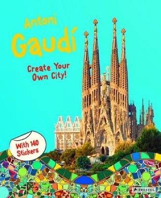 Antoni Gaud&iacute; - Create Your Own City!