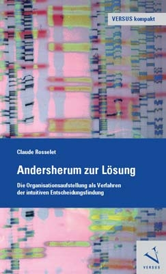 Andersherum zur L&ouml;sung - Claude Rosselet