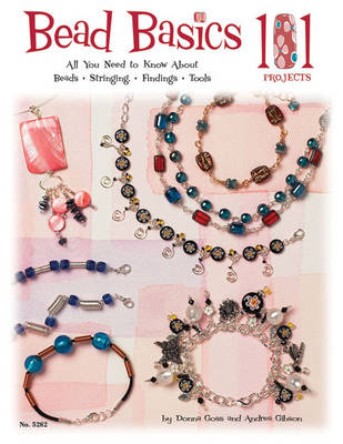 Bead Basics 101 - Suzanne McNeill, Andrea Gibson, Donna Goss